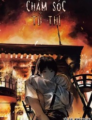 Chăm Sóc Tử Thi (Hết)