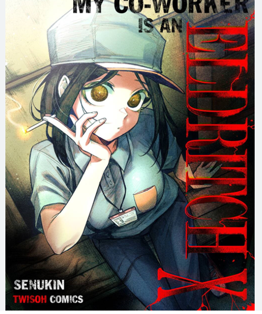 Đồng Nghiệp Tôi Là Một Quái Vật Tà Dị!