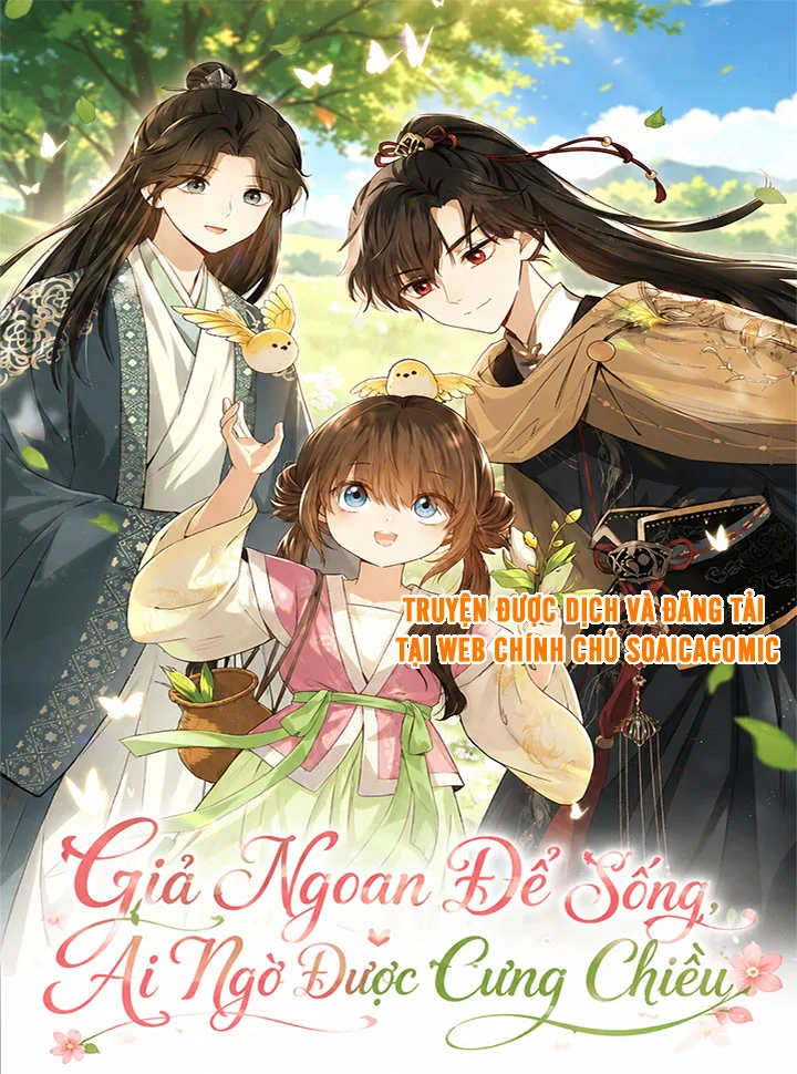 Giả Ngoan Để Sống Ai Ngờ Được Cưng Chiều