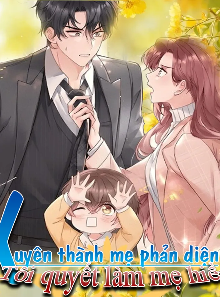 Xuyên thành mẹ phản diện, tôi quyết làm mẹ hiền
